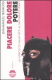 Piacere Dolore Potere — Libro
