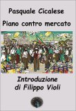 Piano Contro Mercato — Libro