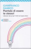 Piantala di Essere Te Stesso! — Libro