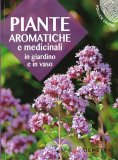 Piante Aromatiche e Medicinali in Giardino e in Vaso — Libro