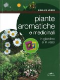Piante Aromatiche e Medicinali in Giardino e in Vaso — Libro
