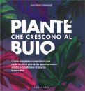 Piante che Crescono al Buio — Libro
