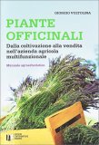 Piante Officinali - Manuale Agroerboristico — Libro