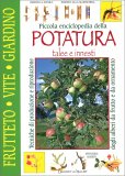 Piccola Enciclopedia della Potatura — Libro