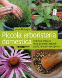 Piccola Erboristeria Domestica  — Libro