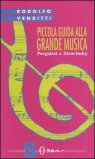 Piccola Guida alla Grande Musica - Vol. 8 — Libro
