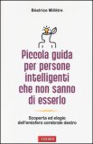 Piccola Guida per Persone Intelligenti che non Sanno di Esserlo  — Libro