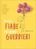 Piccole Fiabe per Grandi Guerrieri — Libro