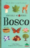 Piccole Scoperte - Bosco — Libro