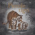 Piccole Tigri — Libro