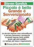 Piccolo è bello. Grande è sovvenzionato — Libro