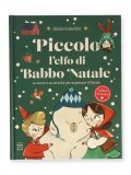 Piccolo - L'Elfo di Babbo Natale — Libro