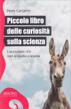 Piccolo Libro delle Curiosità sulla Scienza — Libro