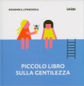 Piccolo Libro sulla Gentilezza — Libro
