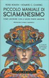 Piccolo Manuale di Sciamanesimo — Libro