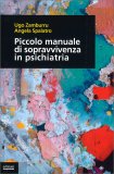 Piccolo Manuale di Sopravvivenza in Psichiatria — Libro