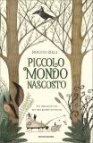Piccolo Mondo Nascosto — Libro