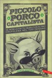 Piccolo Porco Capitalista — Libro