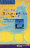 Il Piccolo Principe in Noi — Libro