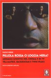 Pillola Rossa o Loggia Nera? — Libro