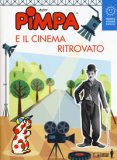 Pimpa E Il Cinema Ritrovato. Ediz. A Colori — Libro