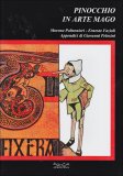 Pinocchio, in Arte Mago  — Libro