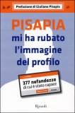 Pisapia mi ha Rubato l'Immagine del Profilo — Libro