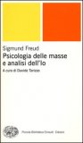 Piscologia delle Masse e Analisi dell'Io  — Libro
