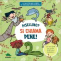 Pisellino? Si Chiama Pene! — Libro