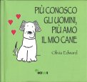Più Conosco gli Uomini, più Amo il Mio Cane — Libro