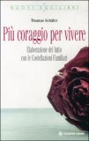 Più Coraggio per Vivere — Libro