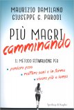 Più Magri Camminando — Libro