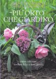 Più Orto che Giardino — Libro