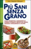 Più Sani senza Grano  — Libro