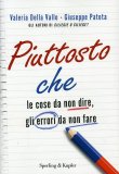 Piuttosto Che  — Libro
