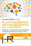 Playthebrain© neuroscienze al lavoro — Libro