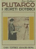 Plutarco - I Segreti Esoterici — Libro