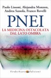 PNEI - La Medicina Ostacolata dal Lato Ombra — Libro