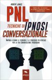 PNL - Tecniche di Ipnosi Conversazionale — Libro