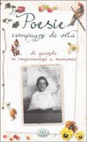 Poesie - Compagne di Vita di Quando si Imparavano a Memoria — Libro