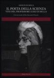 Poeta della Scienza - Vita del Professore Luigi Di Bella — Libro