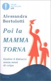 Poi la Mamma Torna — Libro