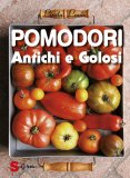 Pomodori Antichi e Golosi — Libro