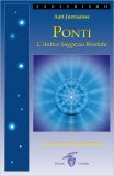 Ponti - L'Antica Saggezza Rivelata - Volume 1 — Libro