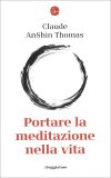 Portare la Meditazione nella Vita — Libro
