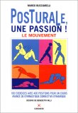 Postural, Une Passion! - Le Mouvement (edizione in Lingua Francese) — Livre