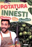 Potatura e Innesti — Libro