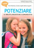 Potenziare - Le Abilità Linguistiche e Comunicative — Libro