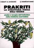 Prakriti - La Struttura Fisica dell'Uomo — Libro