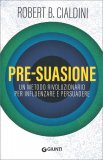 Pre-Suasione — Libro